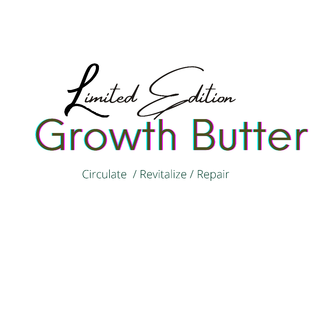 LIMITED EDITION GROWTH BUTTER 2oz
